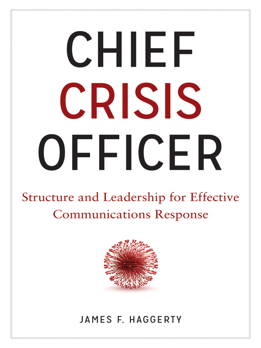 Title details for Chief Crisis Officer by James F. Haggerty - Available